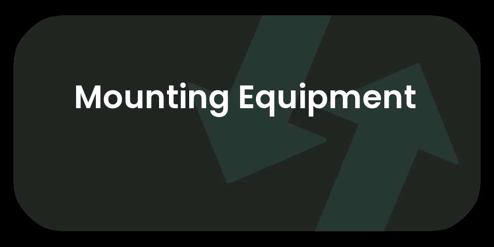Mounting Equipment